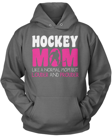 Loud and Proud Hockey Mom T-Shirt