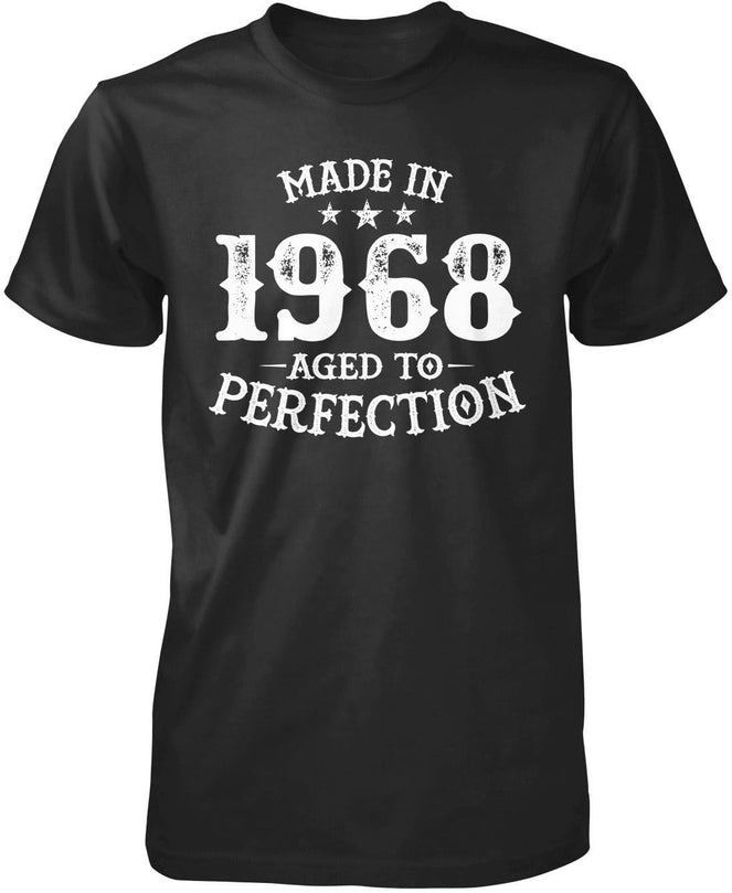 Made In (Your Birth Year) Aged to Perfection T-Shirt