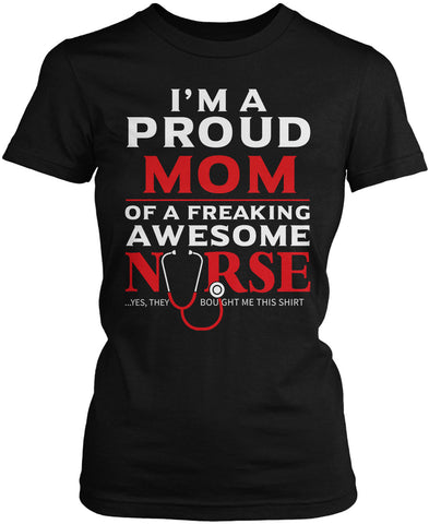 Proud Mom of An Awesome Nurse T-Shirt
