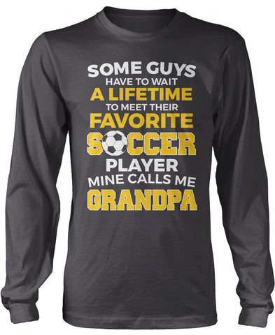 Favorite Soccer Player - Mine Calls Me Grandpa T-Shirt