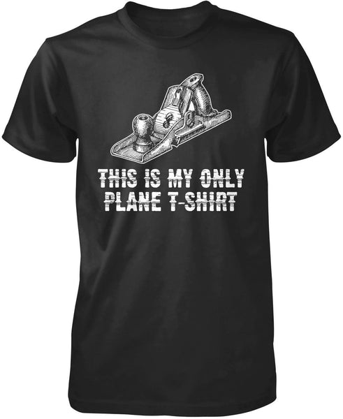 This Is My Only Plane T-Shirt