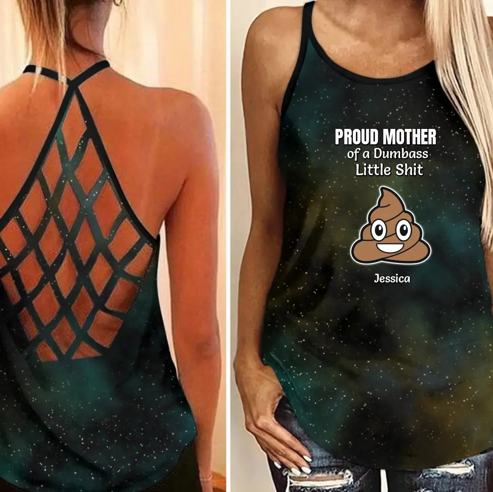 Funny Gift for Mom Proud Mother of a Few Dumbass Little Shits Galaxy Criss Cross Tank Top