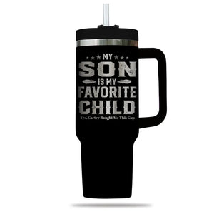 My Son Is My Favorite Child Personalized Engraved 40oz Tumbler - marketpresent