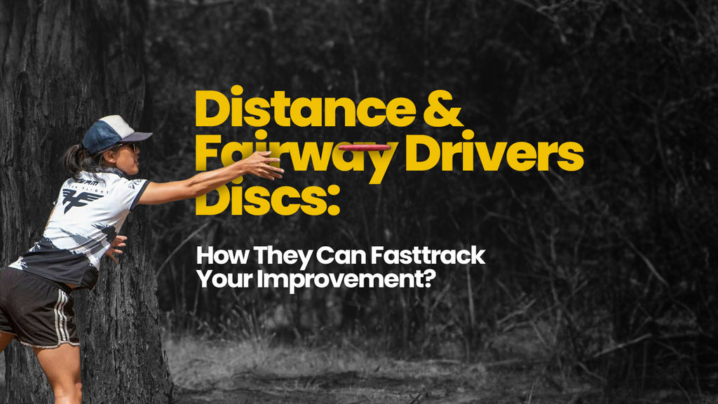 Distance & Fairway Discs