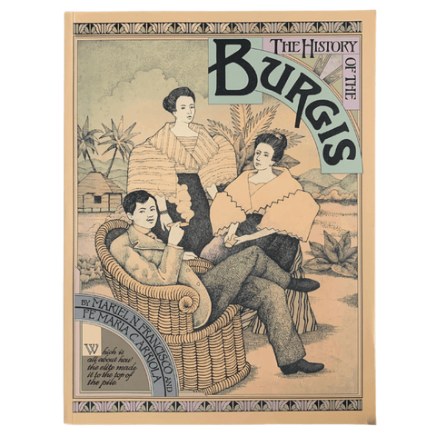 The History of the Burgis by Mariel Francisco and Fe Maria Arriola