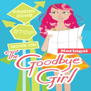 The Goodbye Girl: Mga Iba’t Ibang Kuwento ng Kasentihan by Noreen Capili - Philippine Books