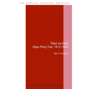 Tilad na Dalit (Mga Piling Tula: 1973-1999) - Philippine Books