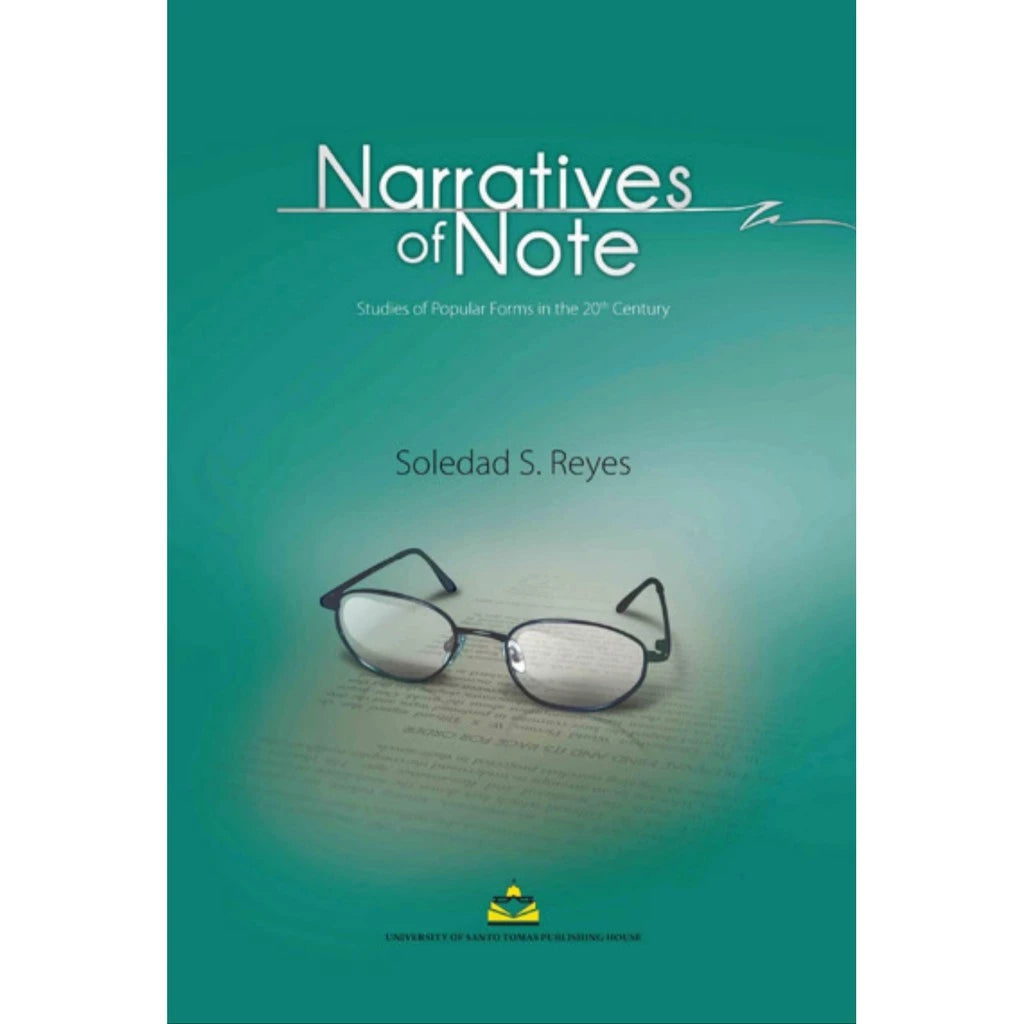 Narratives of Note: Studies of Popular Forms in the 20th Century by Soledad S. Reyes