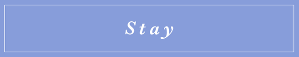 Stay