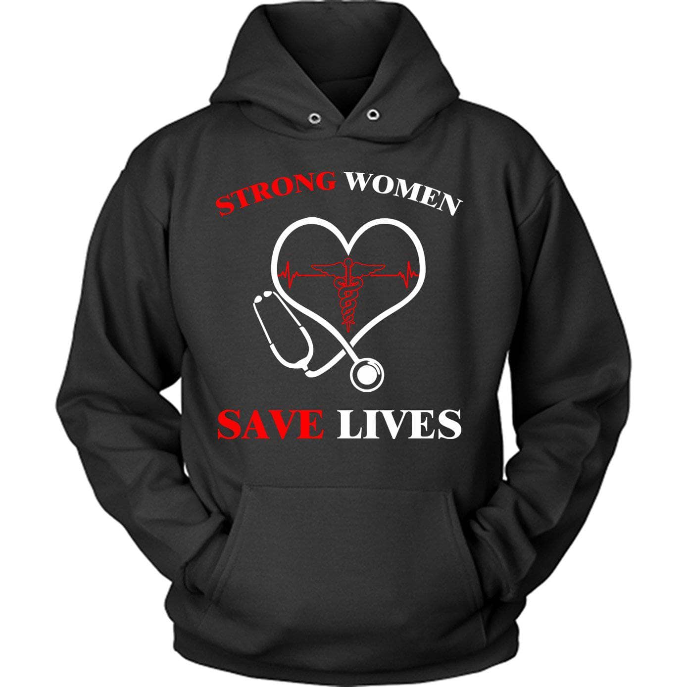 Strong Women Save Lives Hoodie