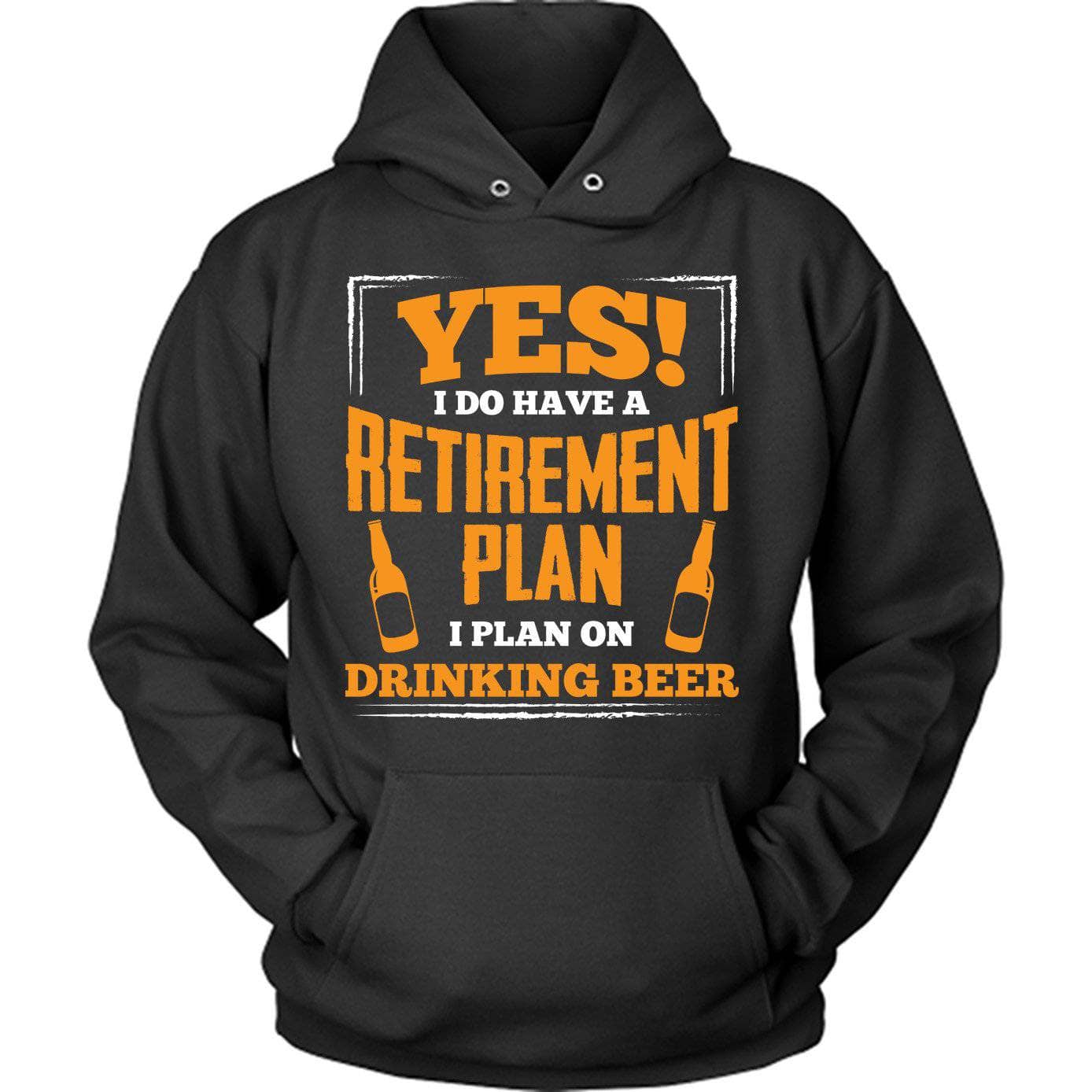 Beer Retirement Plan Hoodie