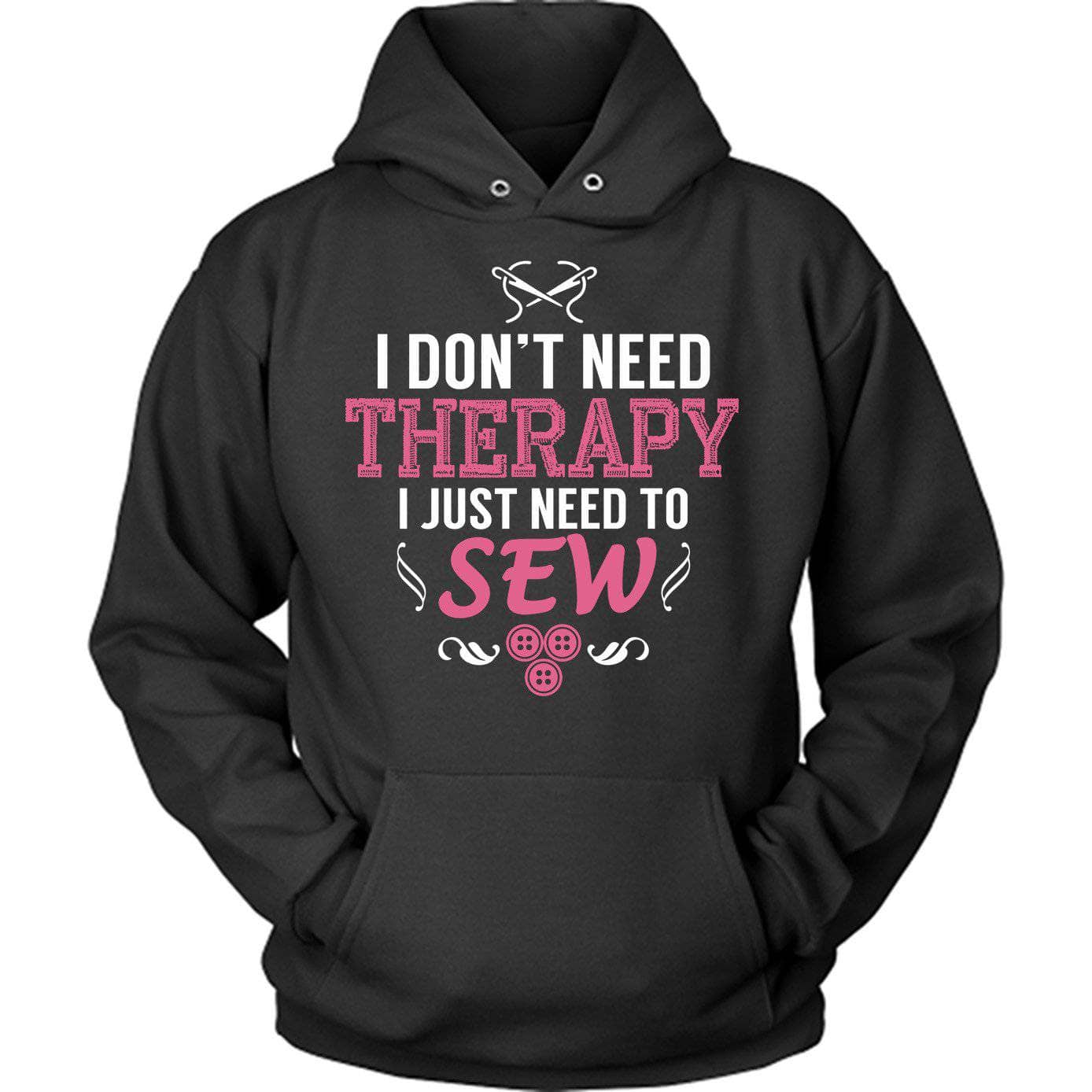 Don't Need Therapy Hoodie