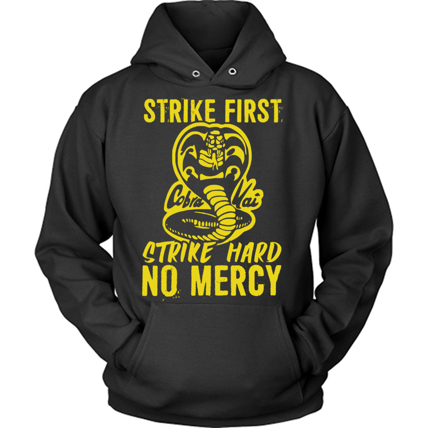 Strike First Strike Hard Hoodie