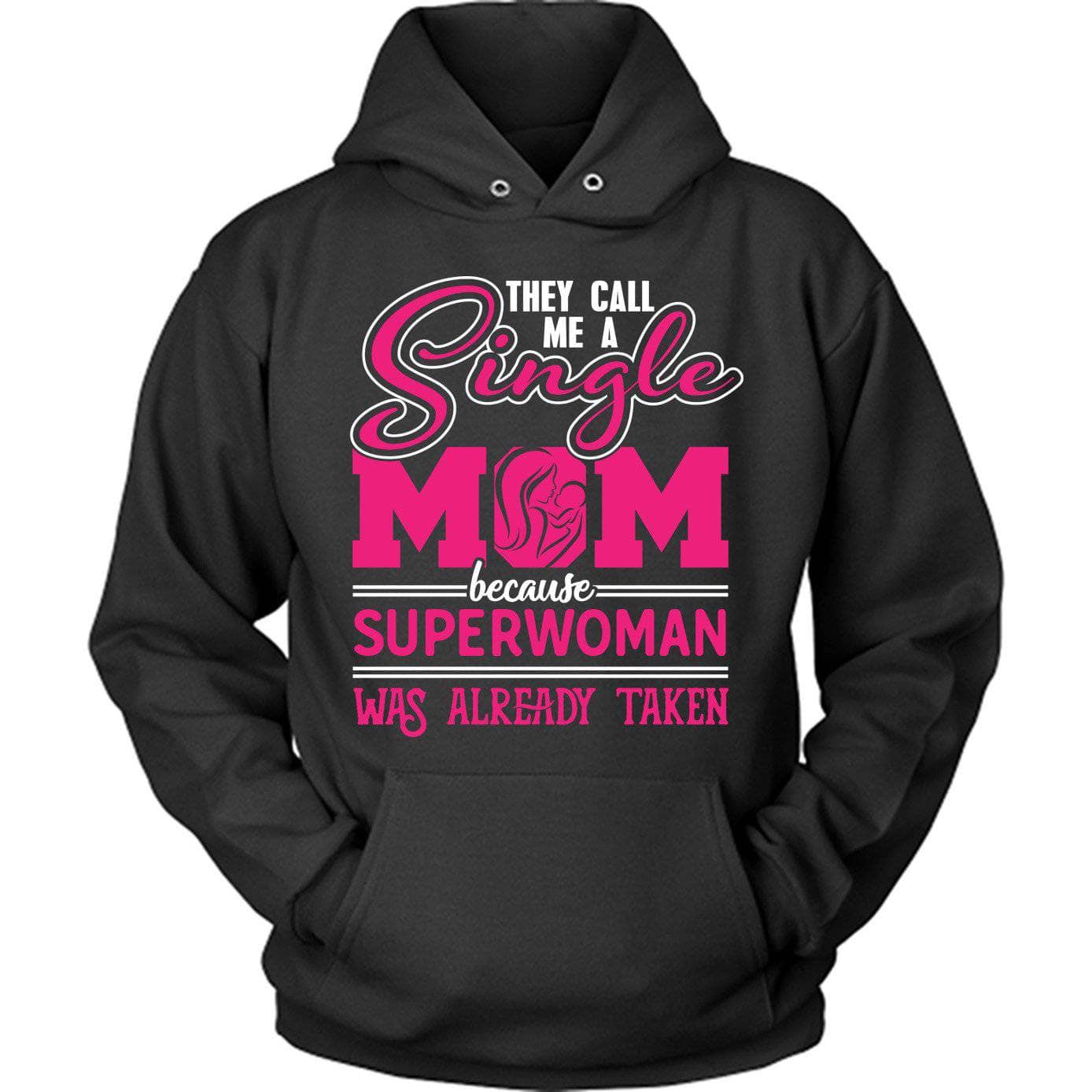 Super Woman Single Mom Hoodie