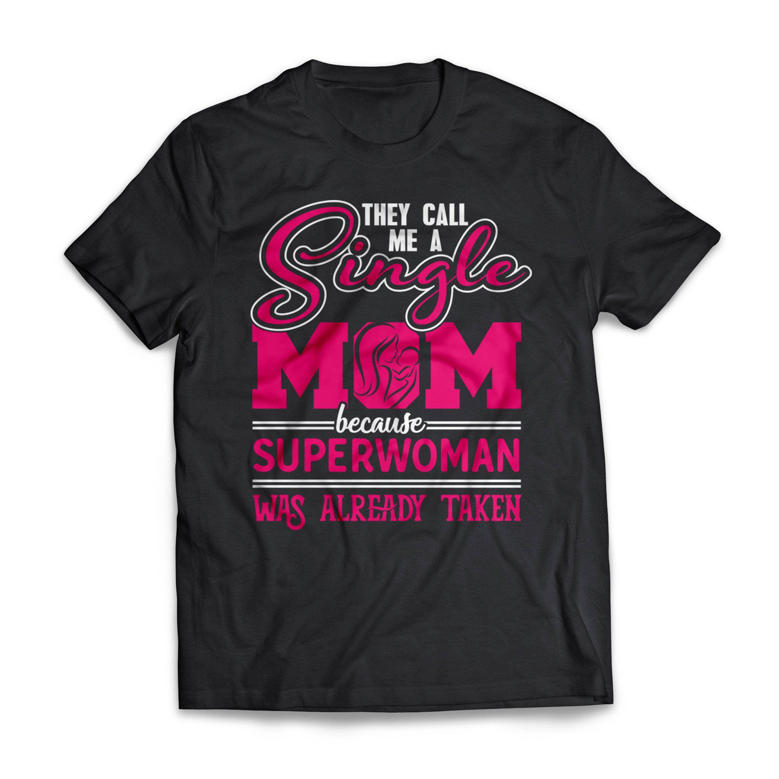 Super Woman Single Mom Short Sleeve Tee