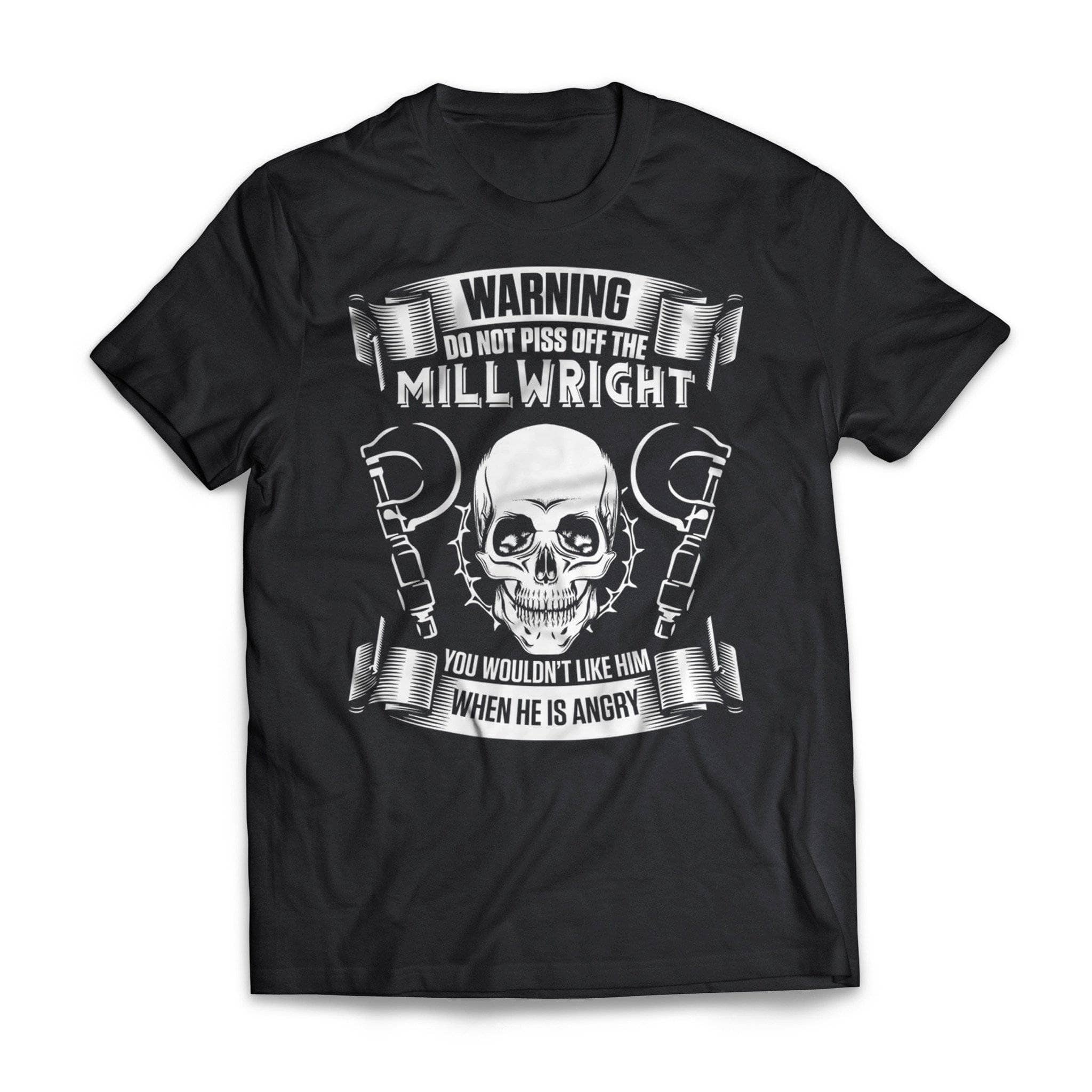 Don't Piss Off Millwright Short Sleeve Tee