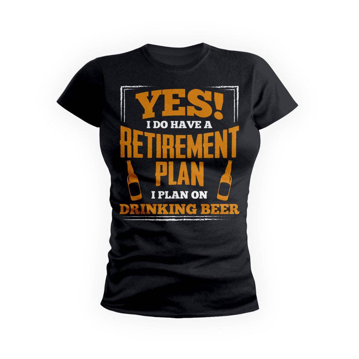 Beer Retirement Plan Womens Tee
