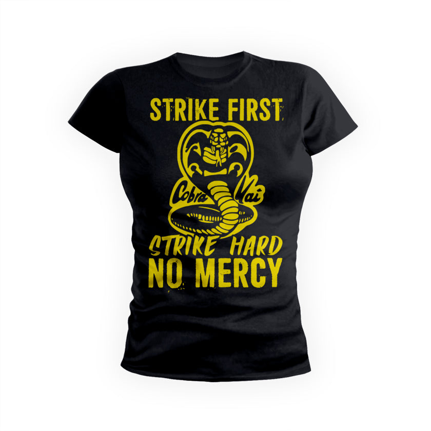 Strike First Strike Hard Womens Tee