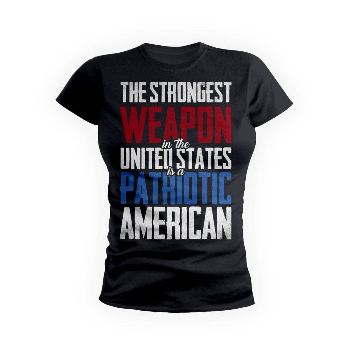 Strongest Weapon In America Womens Tee