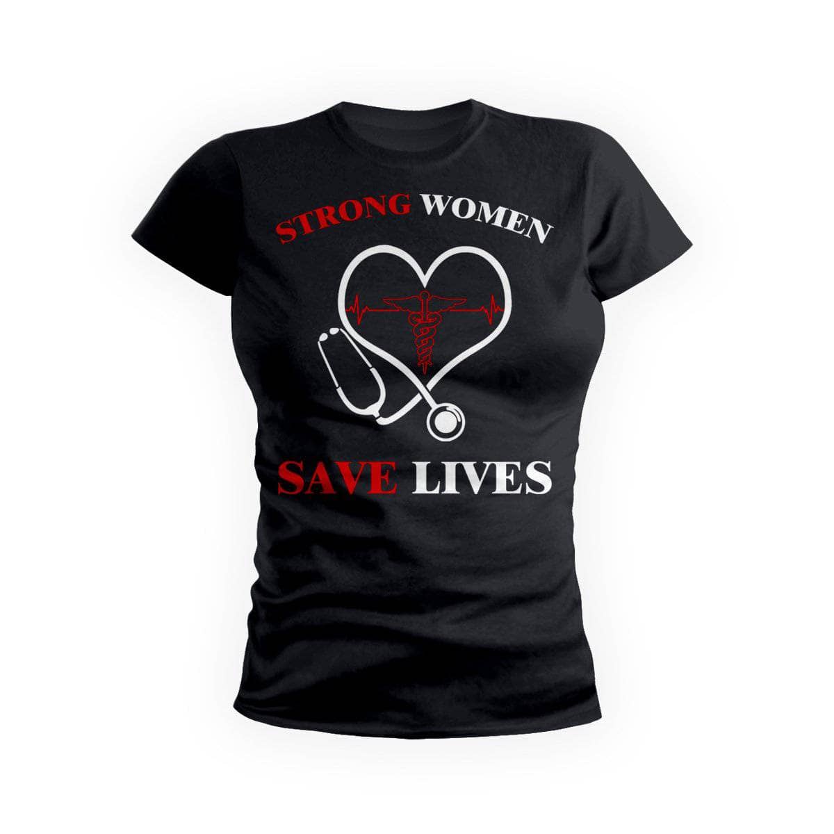 Strong Women Save Lives Womens Tee
