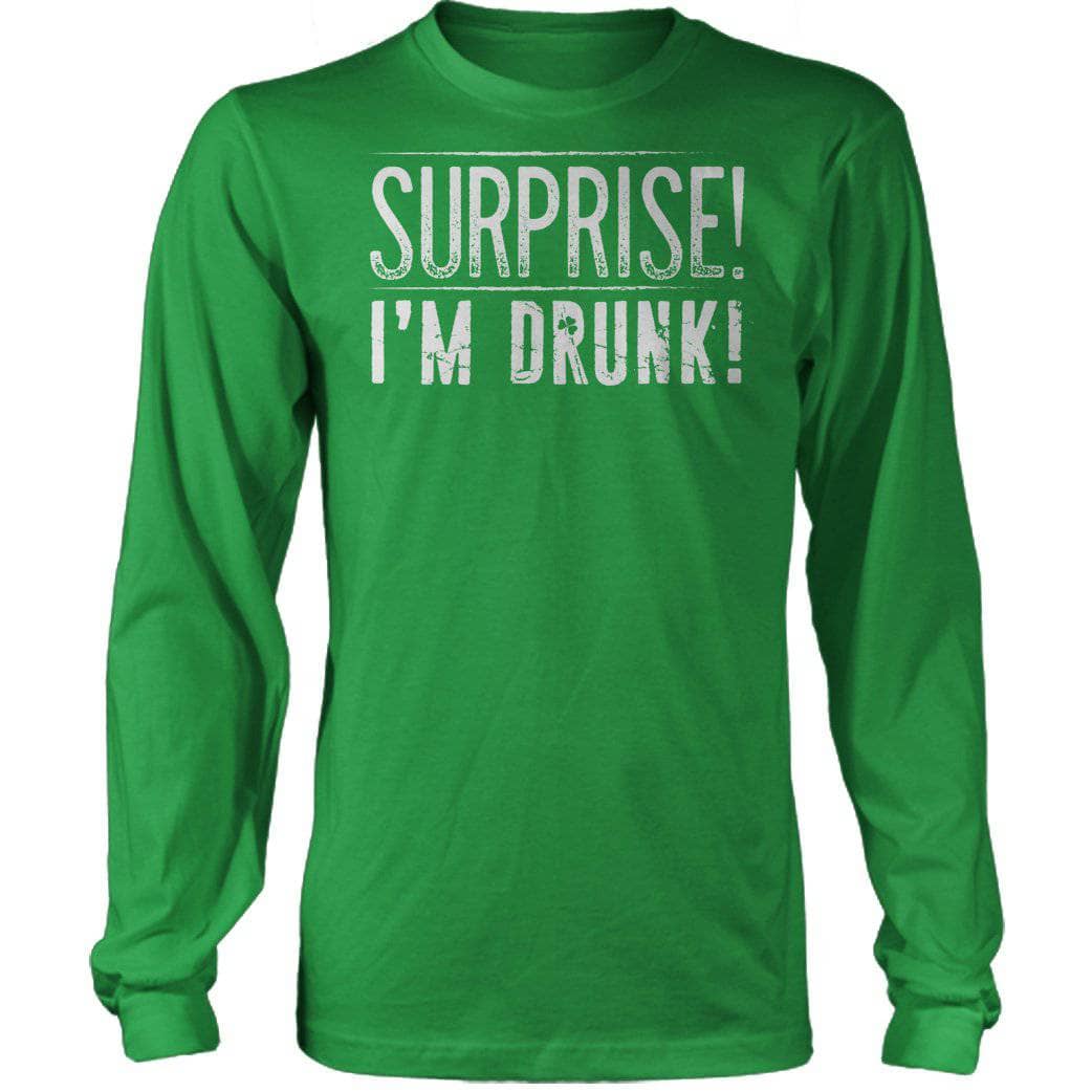 Surprise I'M Drunk Long Sleeve Tee