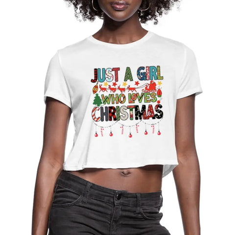 Just a Girl Who Loves Christmas Cropped Top T-Shirt