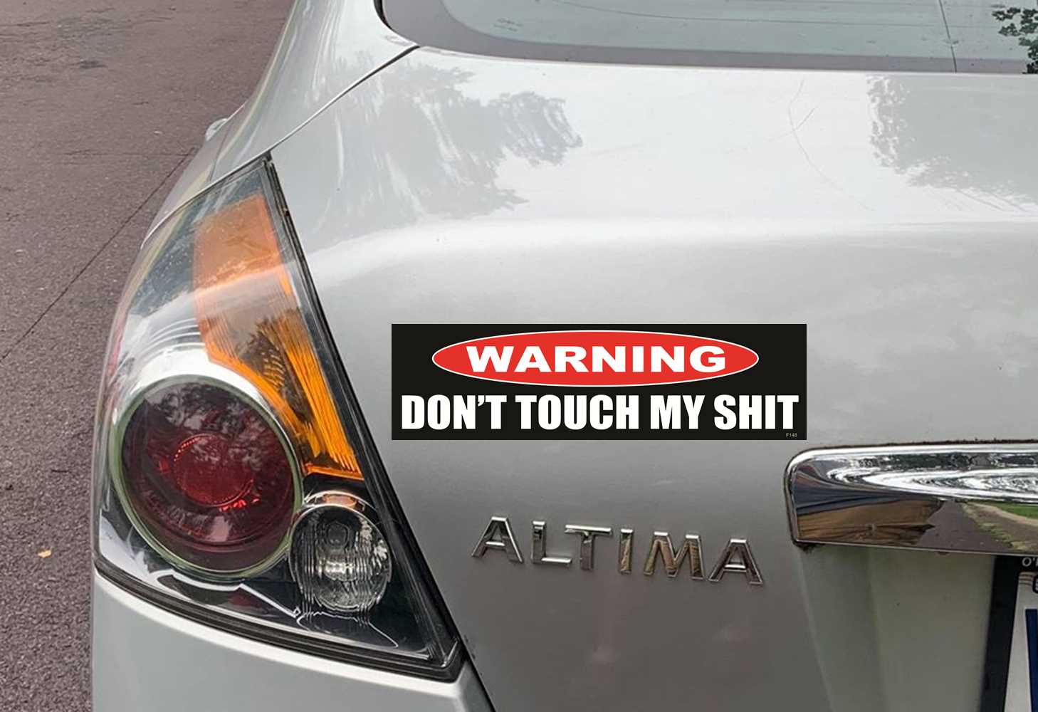 WARNING: DON'T TOUCH MY SHIT CAR MAGNET ON CAR