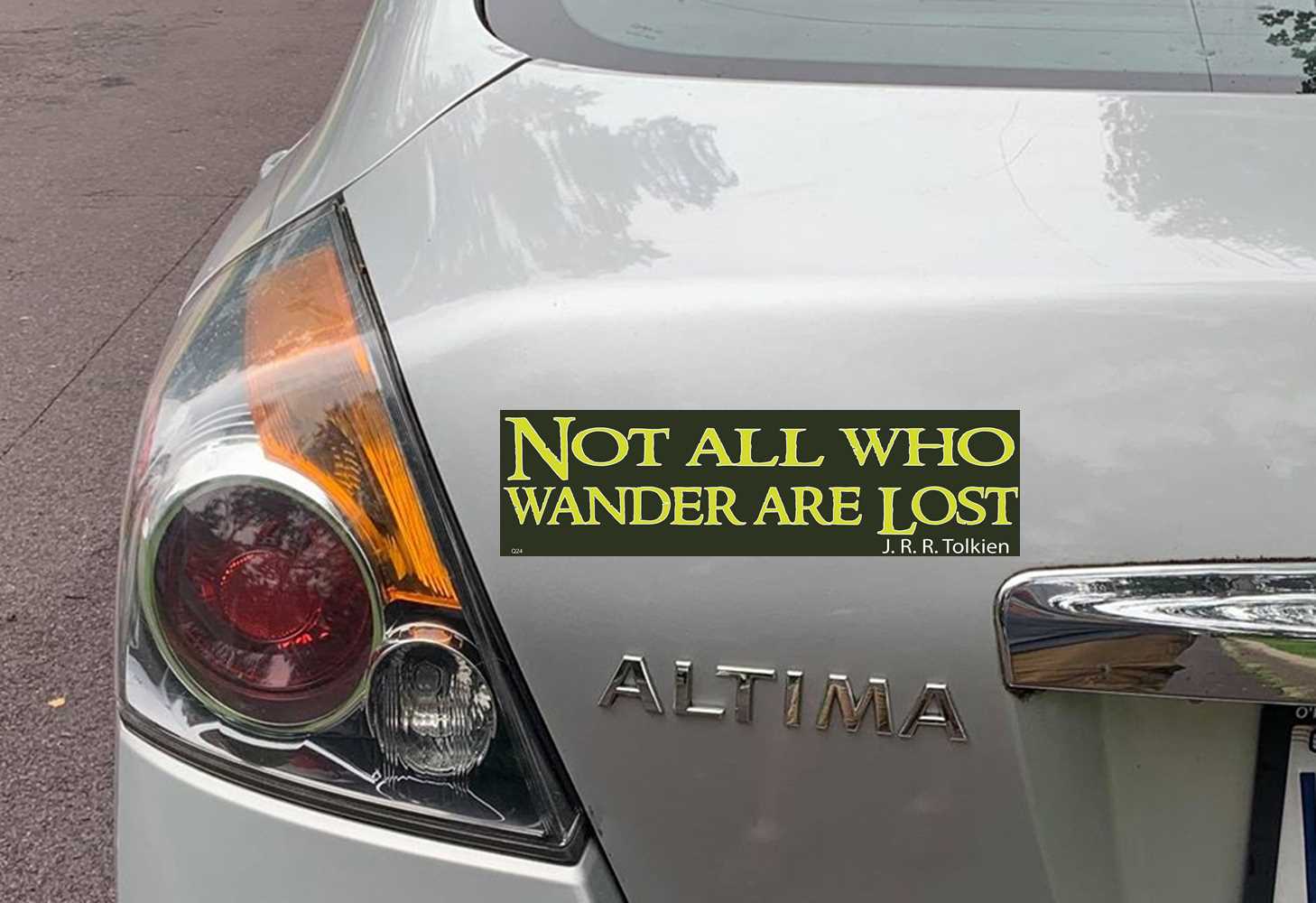 NOT ALL WHO WANDER ARE LOST - J.R.R. TOLKIEN  CAR MAGNET ON CAR