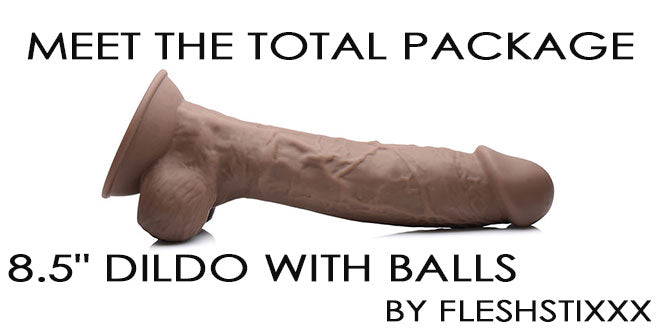 meet the total package 8 Inch Dildo by Fleshstixxx