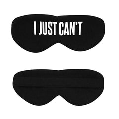 I Just Can't Sleeping Mask