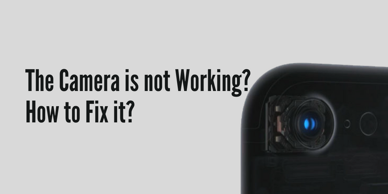 the-camera-is-not-working