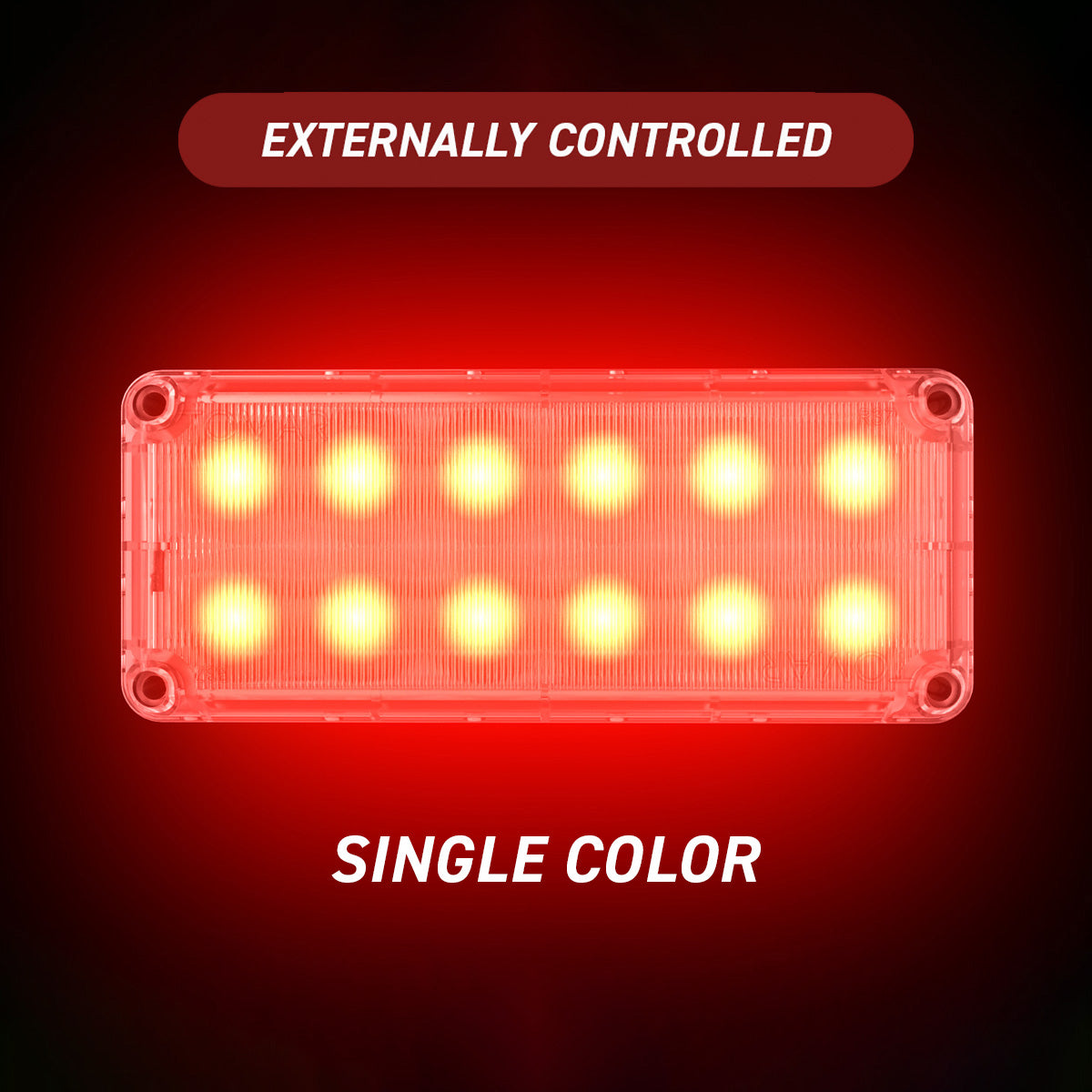 Revolution Series Single Color Externally Controlled