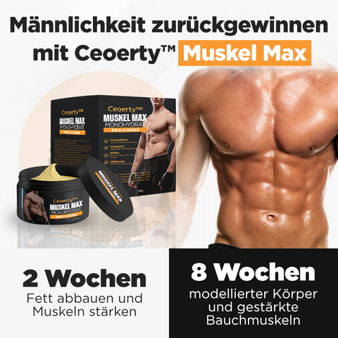 Ceoerty™ Muskel Max Monohydrat PRO-Creme