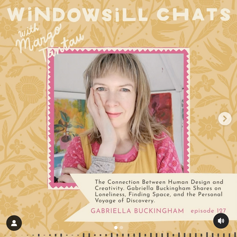 Gabriella Buckingham speaks to Margo Tantau in her windowsill chats podcast