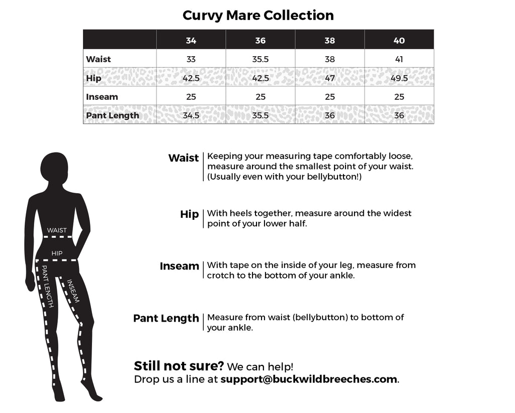 Find your perfect fit in our riding apparel with this Buckwild Breeches Curvy Mare Sizing Chart