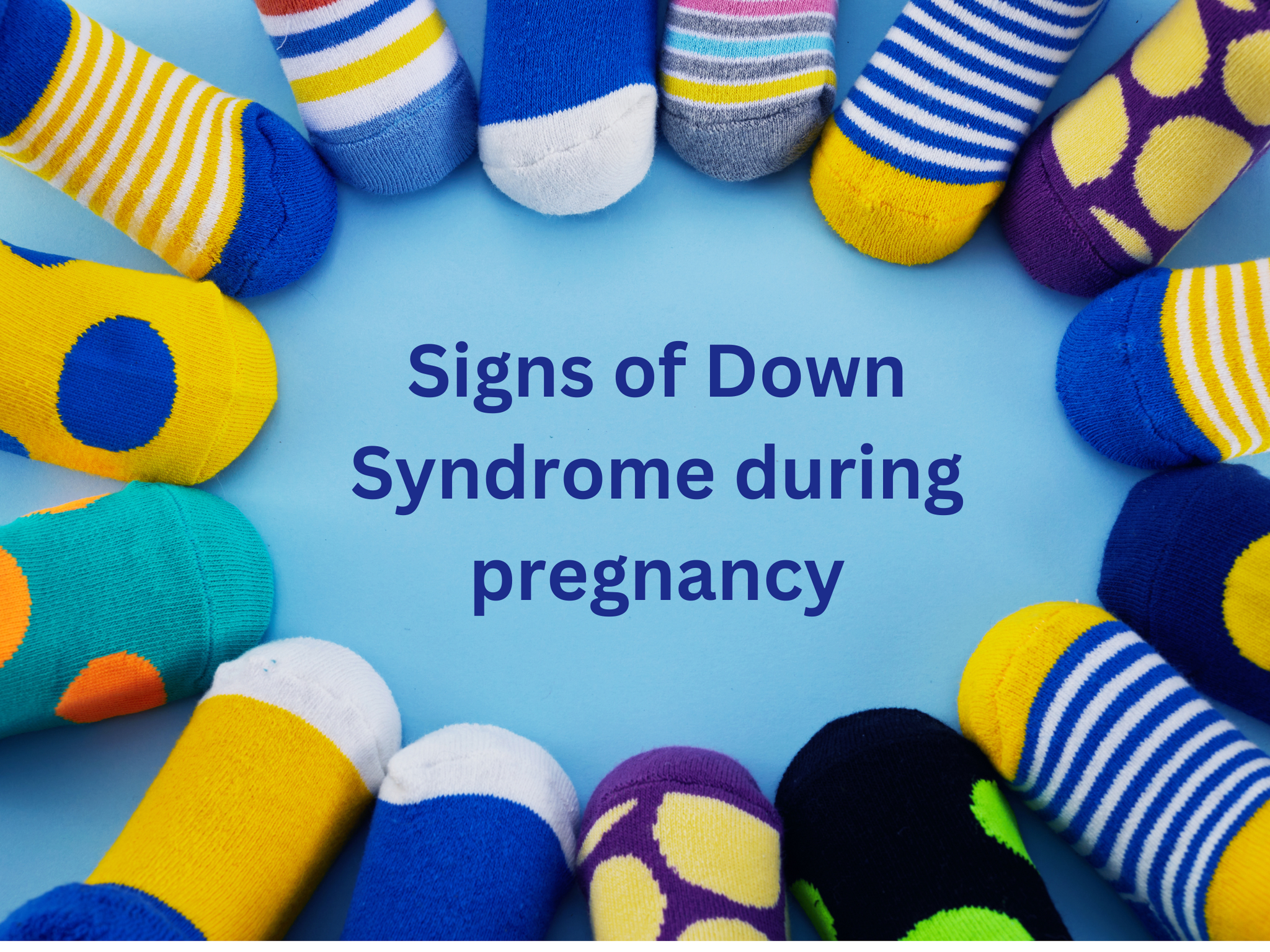 Recognizing Signs of Down Syndrome During Pregnancy (for Expectant Parents)