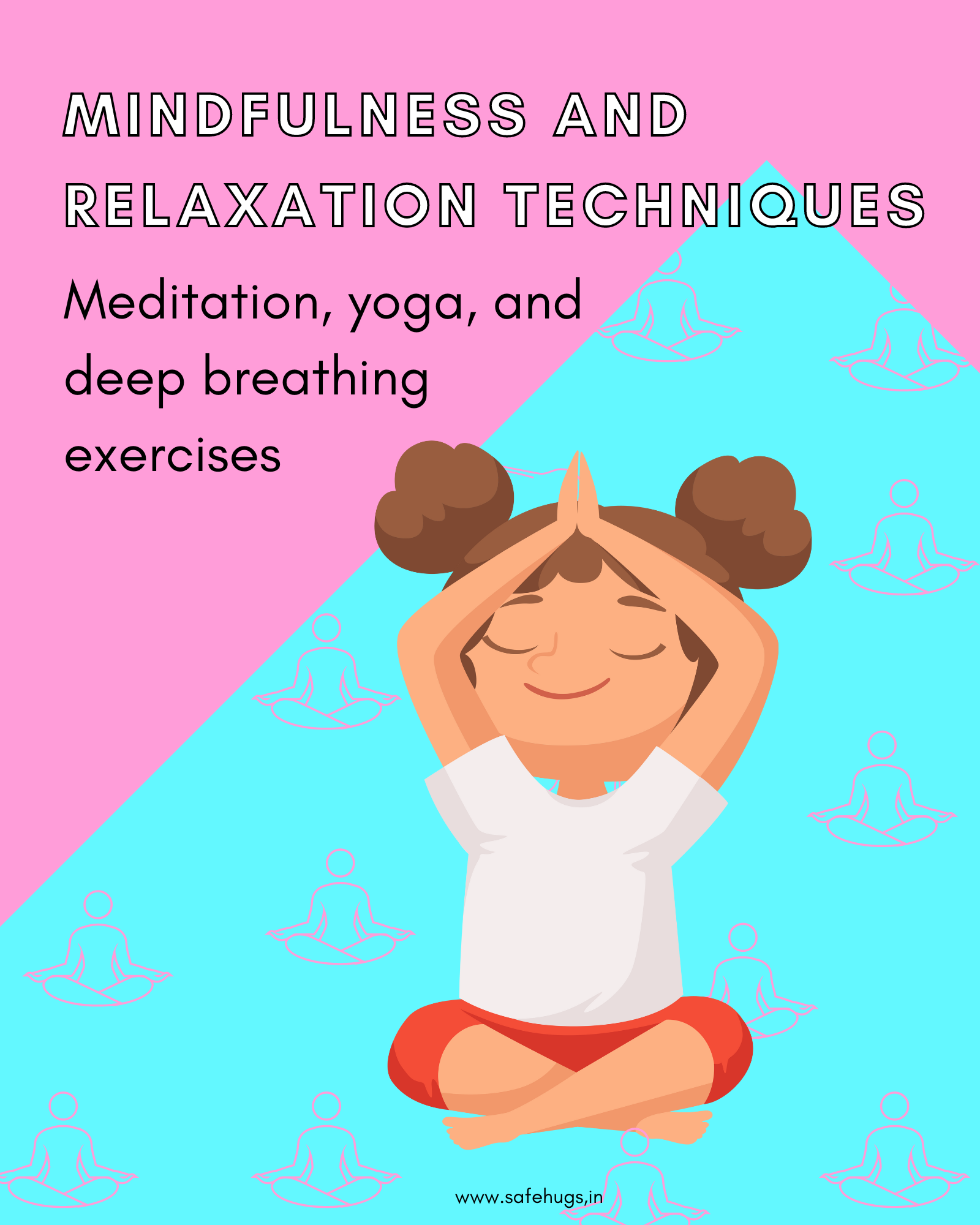 Mindfulness and relaxation techniques. 