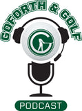 goforth and golf podcast