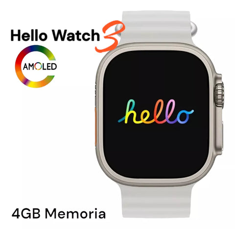 Hello Watch 3 + Plus Ultra Amoled 4gb - Reloj Inteligente