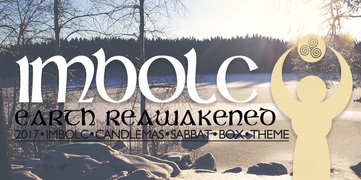 2017 Imbolc-Candlemas Sabbat Box Theme Release 