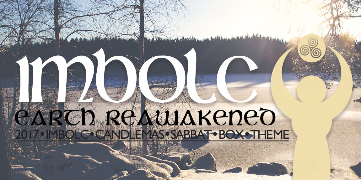 2017 Imbolc Sabbat Box Theme - Earth Reawakened Sabbat Box Theme For Imbolc 2017