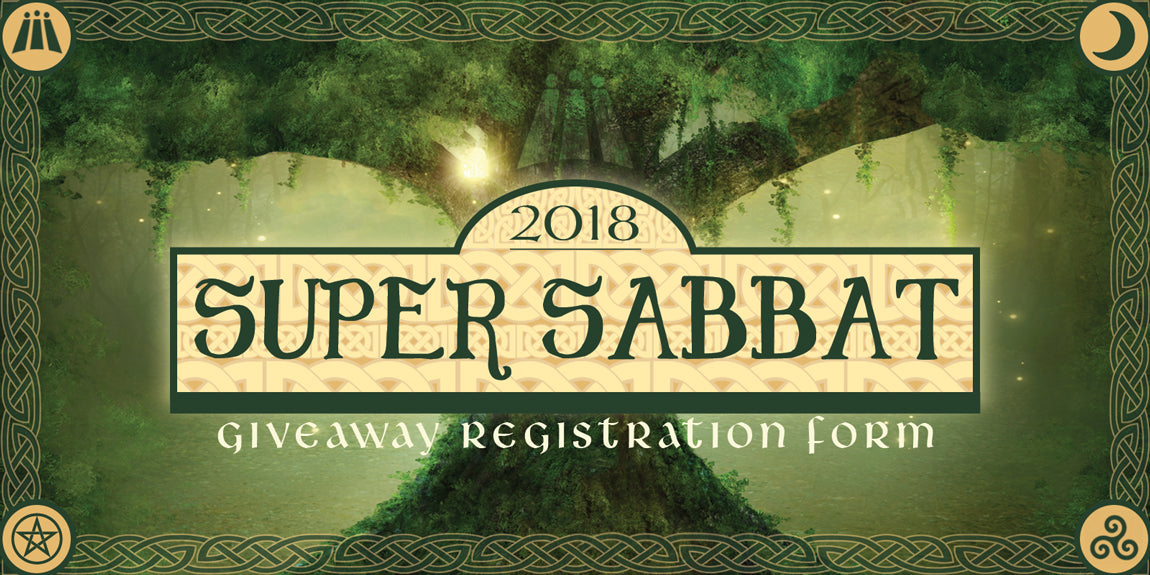 2018 Beltane Super Sabbat Giveaway Registration