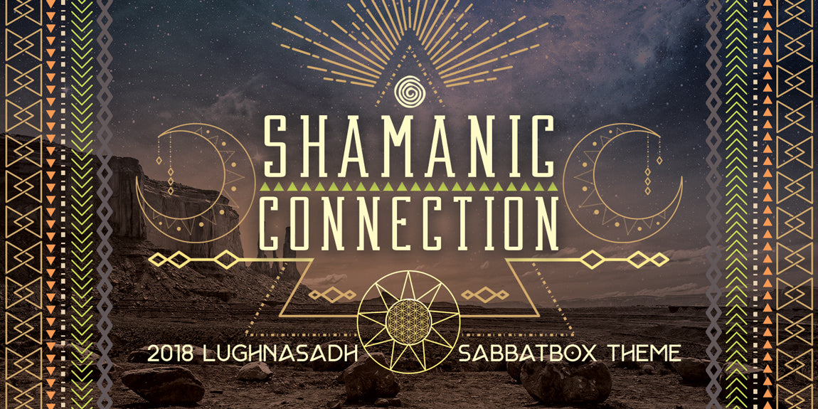 Shamanic Connection 2018 Lammas Lughnasadh Sabbat Box Theme