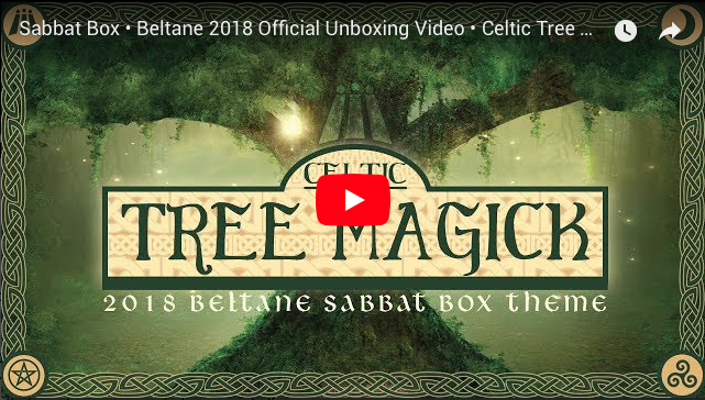 Celtic Tree Magick 2018 Beltane Sabbat Box - Witch Subscription Box Wiccan Subscription Box