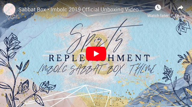 2019 Imbolc Sabbat Box Unboxing Video