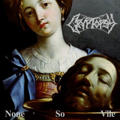 Cryptopsy - None So Vile CD