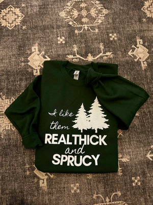 Thick and Sprucy Sweatshirt - Phase TWO TEN Clothing Co. 