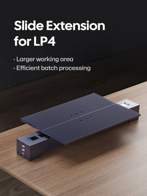 LP4 Slide Extension with larger working area