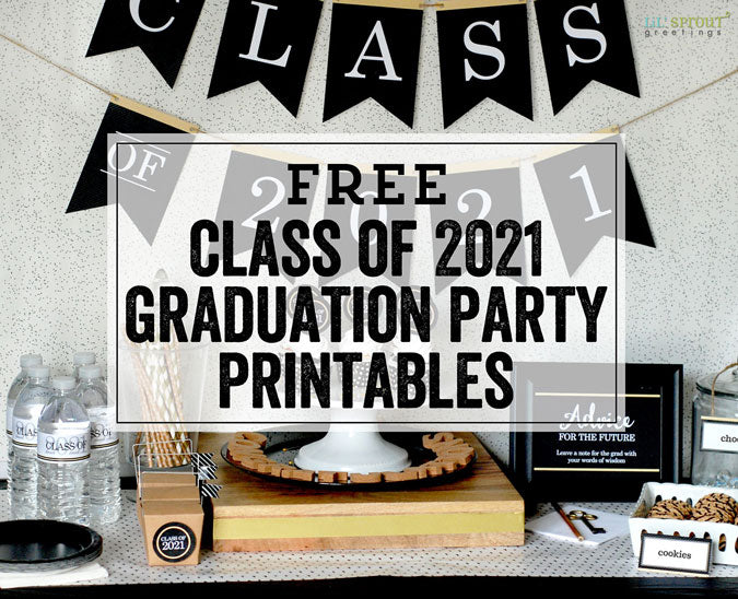 free class of 2021 graduation party printables