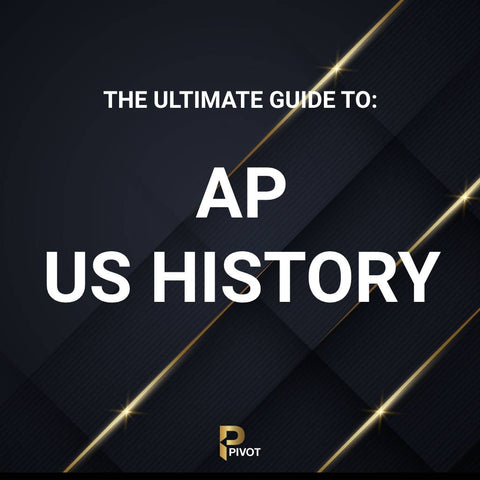 The Ultimate Guide To: AP US History